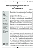 Logistics outsourcing and performance of manufacturing small and medium-sized enterprises in Nairobi