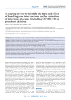 A scoping review to identify the type and effect  of hand hygiene interventions on the reduction  of infectious diseases (including COVID-19) in  preschool children