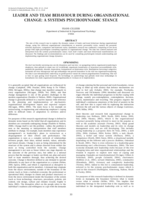 Leader and team behaviour during organizational change: a systems psychodynamic stance.