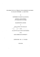 Non-directive play therapy with aggressive children in a Black township : a case study