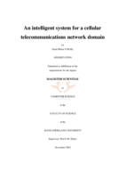 An intelligent system for a telecommunications network domain.