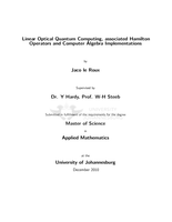 Linear optical quantum computing, associated Hamilton operators and computer algebra implementations