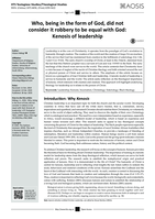 Who, being in the form of God, did not  consider it robbery to be equal with God : Kenosis of leadership