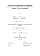 An inquiry into the problems pertaining to the acquisition of servitudes for transmission powerlines based on a life-cycle approach