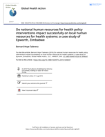 Do national human resources for health policy interventions impact successfully on local human resources for health systems : a case study of Epworth, Zimbabwe