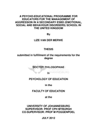 A psycho-educational programme for educators for the management of aggression in a secondary ESBD (emotional, social and behaviour disorders) school in the United Kingdom