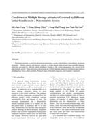 Coexistence of multiple strange attractors governed by different initial conditions in a deterministic system