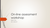 On-line assessment workshop
