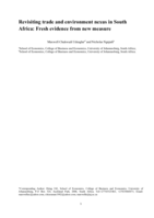 Revisiting trade and environment nexus in South Africa : fresh evidence from new measure