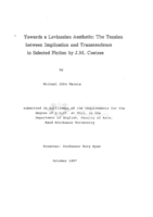 Towards a Levinasian aesthetic : the tension between implication and transcendence in selected fiction by J.M. Coetzee.