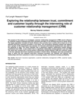 Exploring the relationship between trust, commitment and customer loyalty through the intervening role of customer relationship management (CRM).