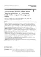 Supporting and retaining village health teams : an assessment of a community health worker program in two Ugandan districts