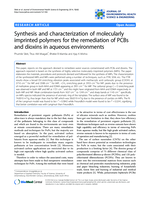 Synthesis and characterization of molecularly imprinted polymers for the remediation of PCBs and dioxins in aqueous environments