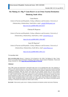 The making of a ‘Big 5’ game reserve as an urban tourism destination : Dinokeng, South Africa