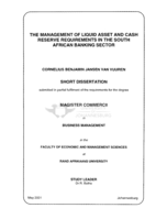 The management of liquid asset and cash reserve requirements in the South African banking sector