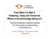 From Web 2 to Web 3 : yesterday, today and tomorrow – where is the technology taking us?