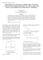The utility of canonical correlation analysis, coupled with target rotation, in coping with the effects of differential skewness of variables.