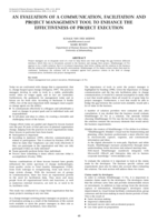 An evaluation of a communication, facilitation and project management tool to enhance the effectiveness of project execution.
