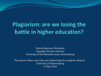 Plagiarism: are we losing the battle in higher education?