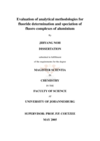 Evaluation of analytical methodologies for fluoride determination and speciation of fluoro complexes of aluminium.