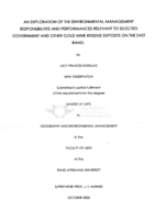 An exploration of the environmental management responsibilities and performances relevant to selected government and other gold mine residue deposits on the East Rand
