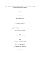 Road versus rail debate : logistics opportunity cost of using road transport in a mining company
