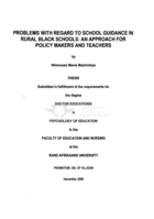 Problems with regard to school guidance in rural Black schools : an approach for policy makers and teachers