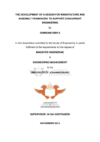 The development of a design for manufacture and assembly framework to support concurrent engineering