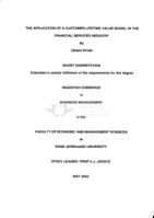 The application of a customer lifetime value model in the financial services industry