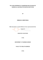 The lived experience of aggression and violence by nurses in a Gauteng psychiatric institution