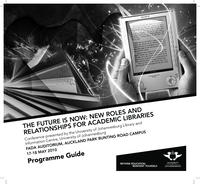 The future is now : new roles and relationships for academic libraries