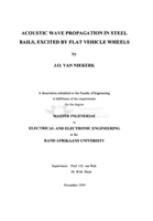 Acoustic wave propagation in steel rails, excited by flat vehicle wheels