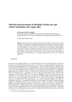 Material characterization of dissimilar friction stir spot welded Aluminium and Copper alloy