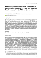 Assessing the Technological Pedagogical  Content Knowledge of Pre-Service Science  Teachers at a South African University