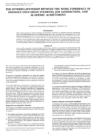 The interrelationship between the work experience of distance education students, job satisfaction, and academic achievement.