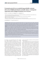 Economic growth as an underlying probable systemic driver for childhood obesity in South Africa : a Joinpoint regression and ecological analysis over 10 years