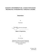 Acoustic reverberation : a basis for sound recording in moderately anechoic rooms