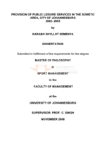 Provision of public leisure services in the Soweto area, City of Johannesburg, 2002-2005