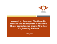 Innovative practices : a report on the use of Blackboard to facilitate the development of academic library competencies among first year engineering students