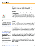 Effectiveness of home-based records on maternal, newborn and child health outcomes: A systematic review and metaanalysis