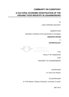 Community on condition? : a cultural economic investigation of the organic food industry in Johannesburg