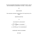 The use of business processes to integrate safety, health and environmental management systems: a Sasol model