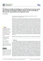 The Role of Artificial Intelligence and Machine Learning Amid the COVID-19 Pandemic: What Lessons Are We Learning on 4IR and the Sustainable Development Goals