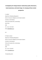 Investigating the linkage between relationship quality dimensions, brand awareness, and brand image: An emerging African market perspective Investigating the linkage between relationship quality dimensions, brand awareness, and brand image: An emerging African market perspective