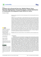 Industry 4.0 in Financial Services: Mobile Money Taxes, Revenue Mobilisation, Financial Inclusion, and the Realisation of Sustainable Development Goals (SDGs) in Africa
