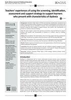 Teachers’ experiences of using the screening, identification, assessment and support strategy to support learners who present with characteristics of dyslexia
