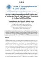 Incorporating indigenous knowledge in the teaching of weather and climate in primary school classrooms in KwaZulu-Natal, South Africa