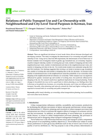 Relations of Public Transport Use and Car Ownership with Neighbourhood and City-Level Travel Purposes in Kerman, Iran