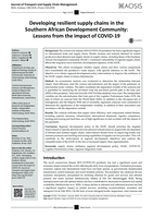 Developing resilient supply chains in the Southern African Development Community: Lessons from the impact of COVID-19