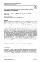 STEM education goals in the twenty-first century: Teachers' perceptions and experiences